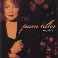 Pam Tillis - Every Time